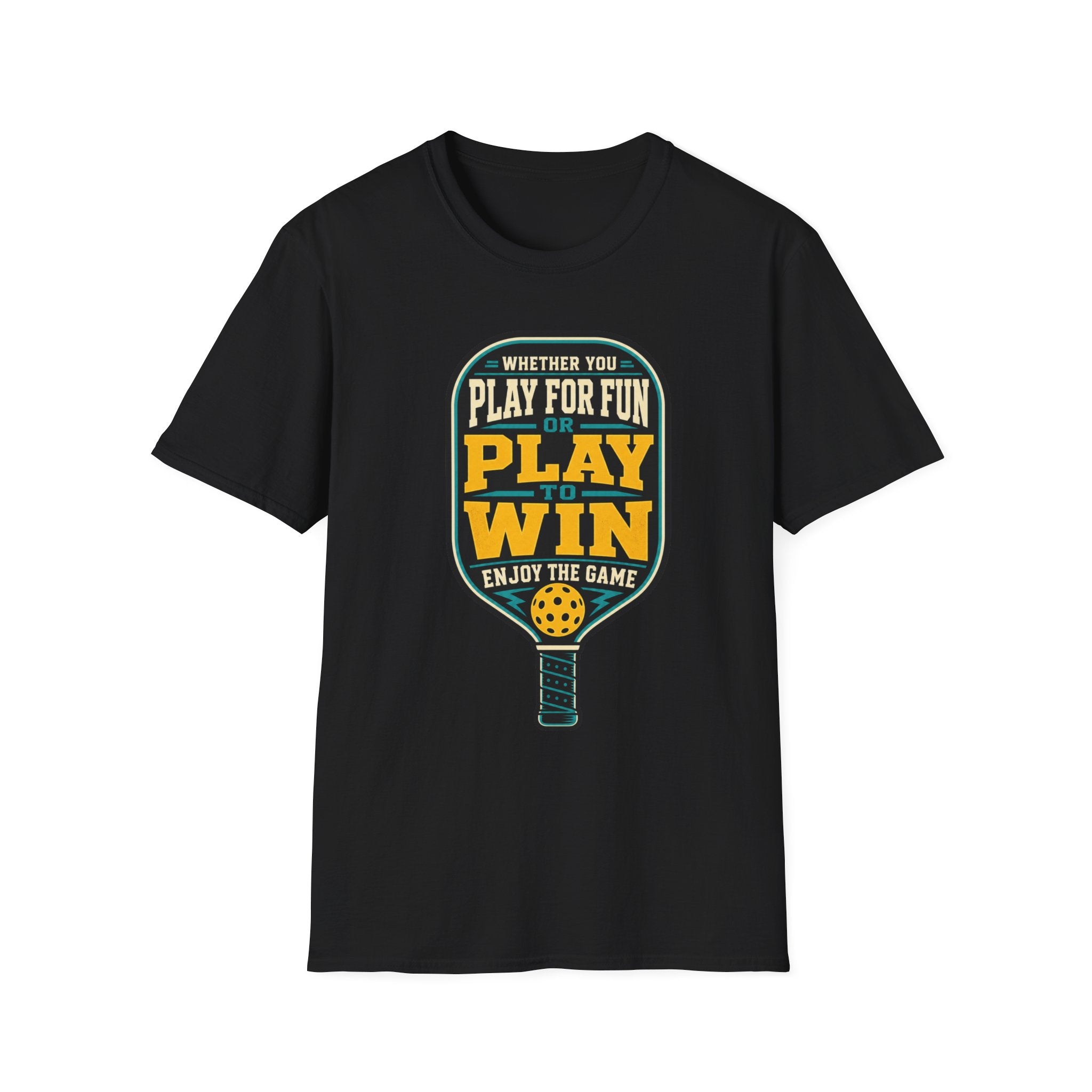 Play for Fun. Play to Win. Enjoy the Game. Pickleball Tee