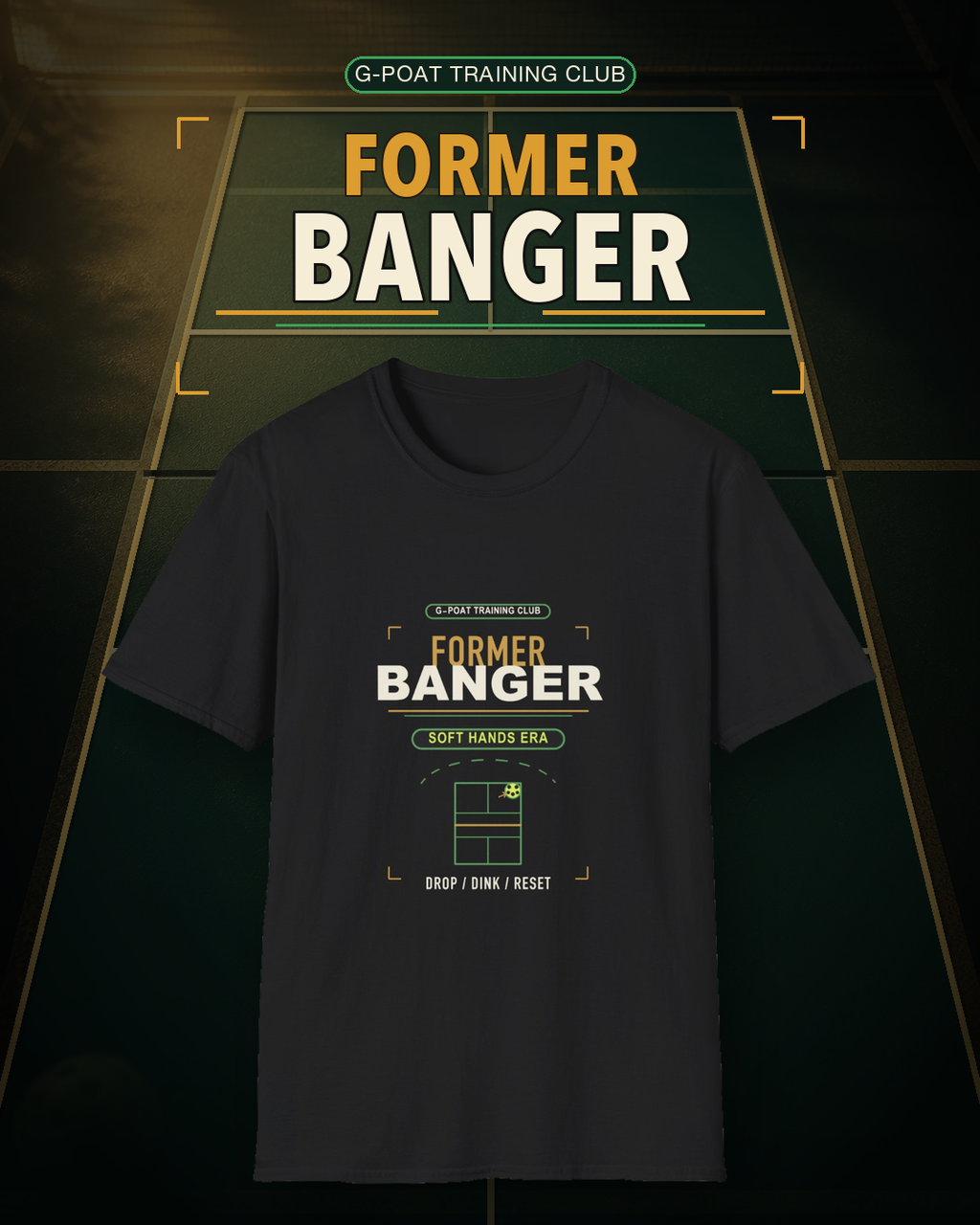 Former Banger Soft Hands Era Pickleball Shirt