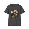 May the Paddle Be With You