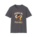 Paddle Me It’s Time for Pickleball Shirt